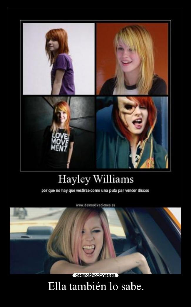 Ella también lo sabe. -