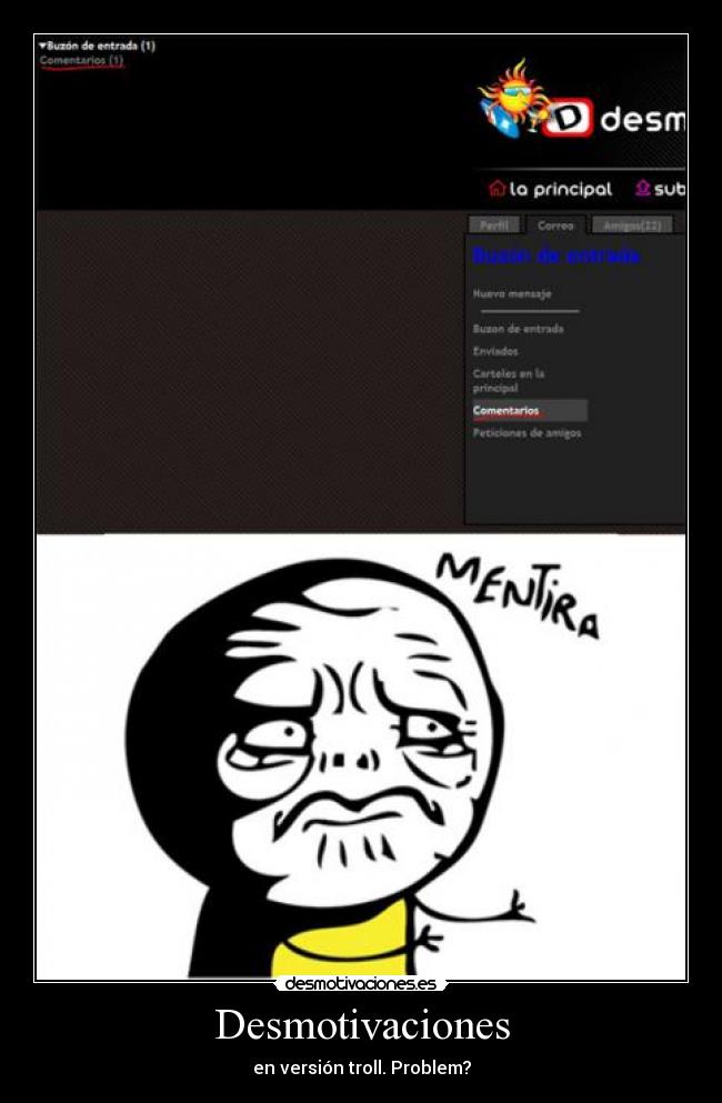 Desmotivaciones - en versión troll. Problem?