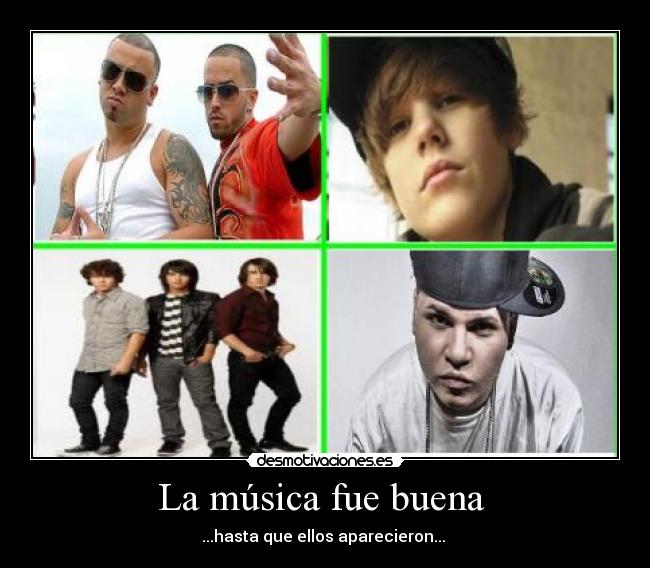 La música fue buena  - 