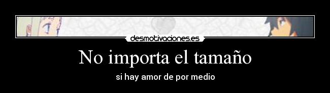No importa el tamaño -