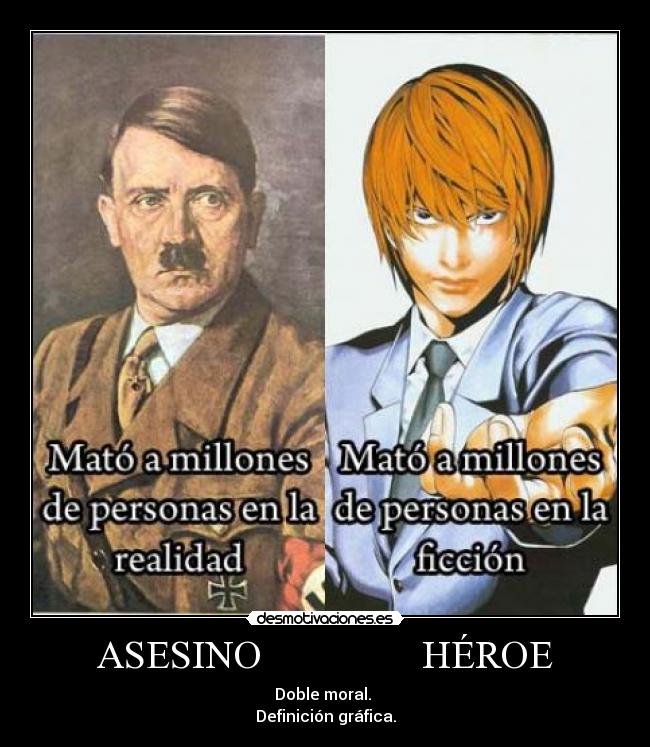 carteles hitler kira yagami light doble moral definicion grafica desmotivaciones