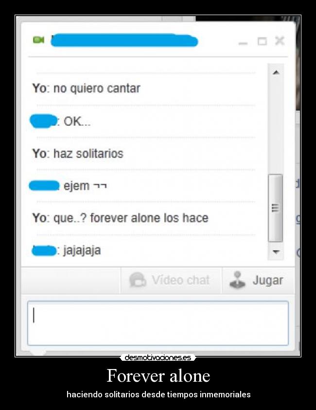 Forever alone - haciendo solitarios desde tiempos inmemoriales