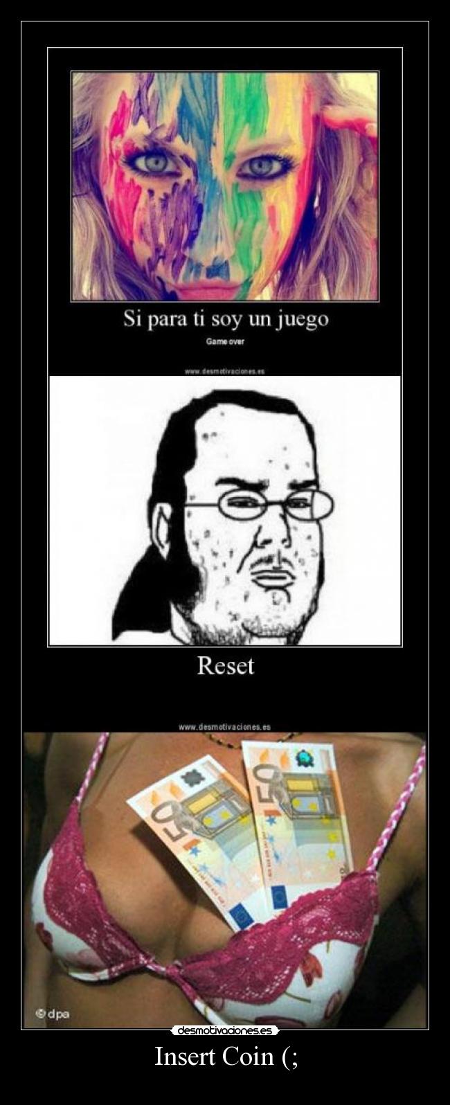 carteles insert coin desmotivaciones