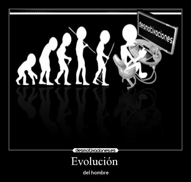carteles desmotivaciones evolucion hombre desmotivaciones