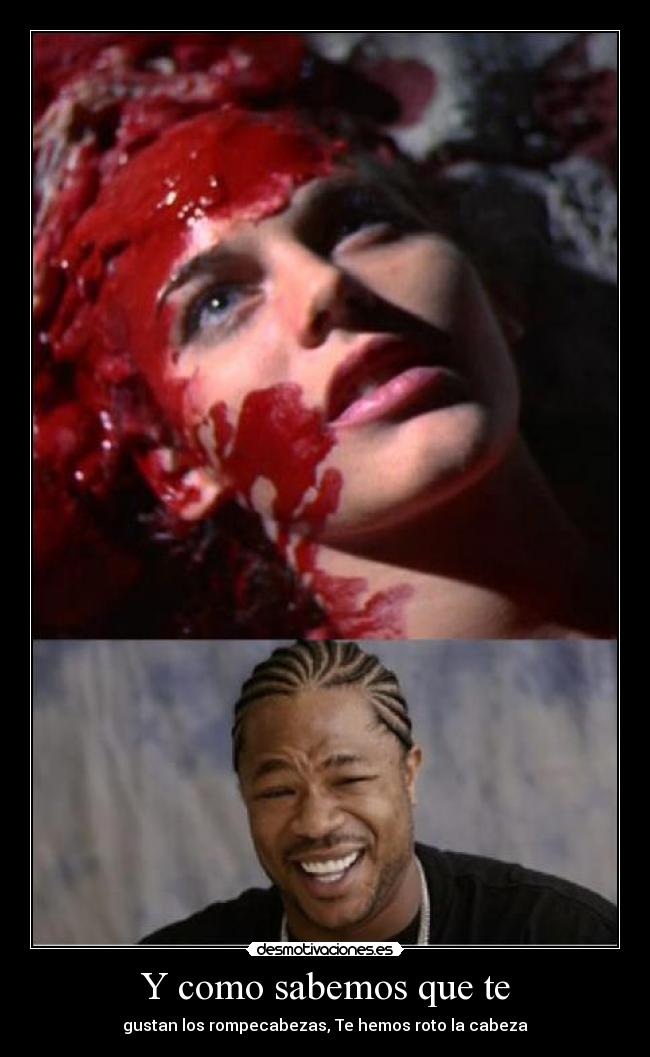 Y como sabemos que te -