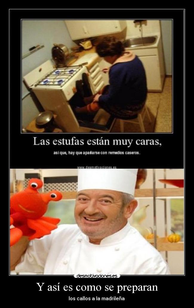 Y así es como se preparan - 