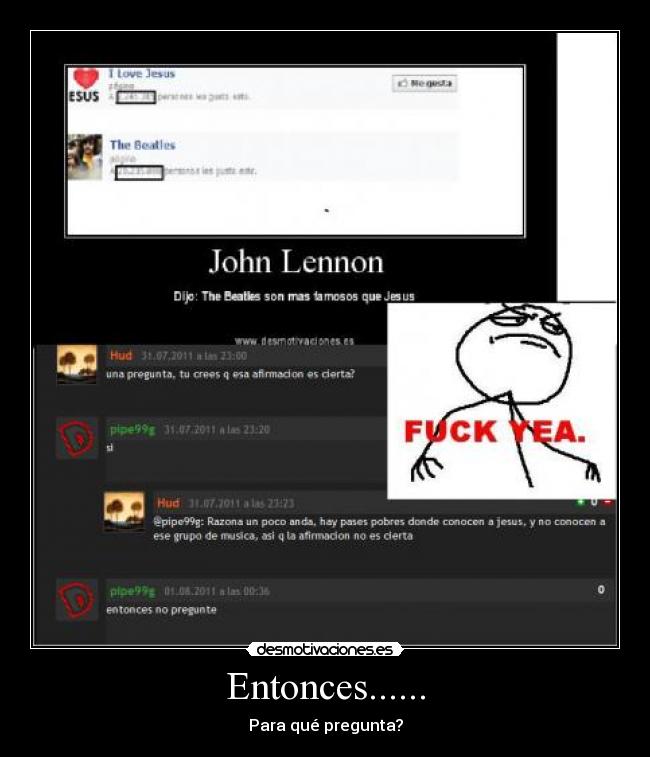 Entonces...... - Para qué pregunta?