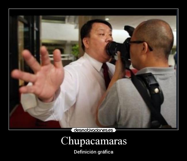 Chupacamaras - Definición gráfica