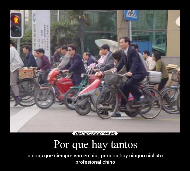 Por que hay tantos - chinos que siempre van en bici, pero no hay ningun ciclista profesional chino
