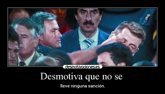 Desmotiva que no se -