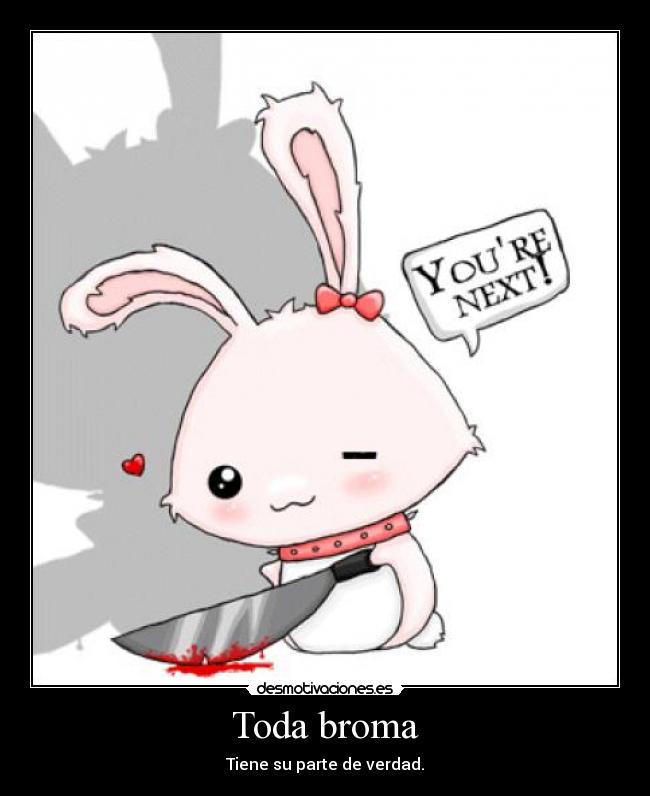 Toda broma - 