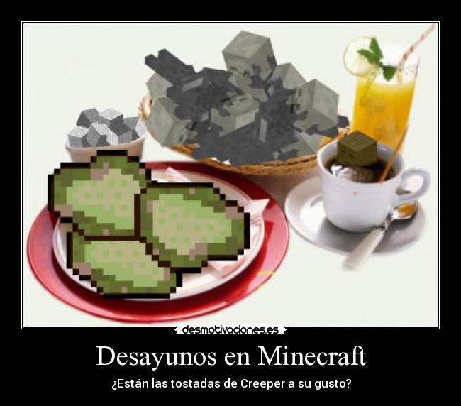 Desayunos en Minecraft - ¿Están las tostadas de Creeper a su gusto?