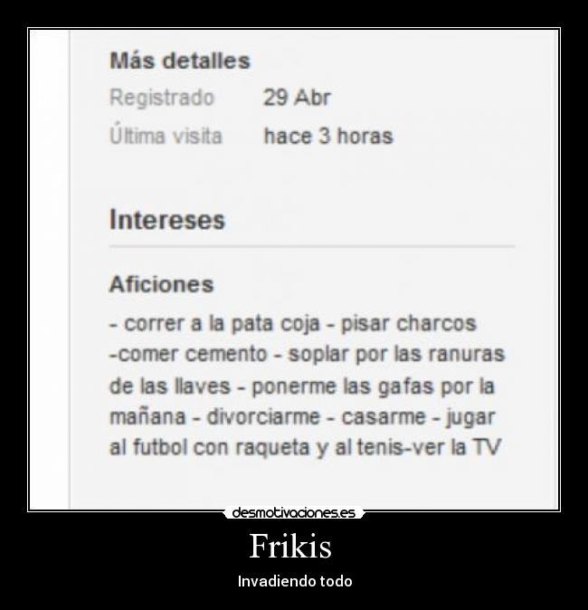 Frikis - Invadiendo todo