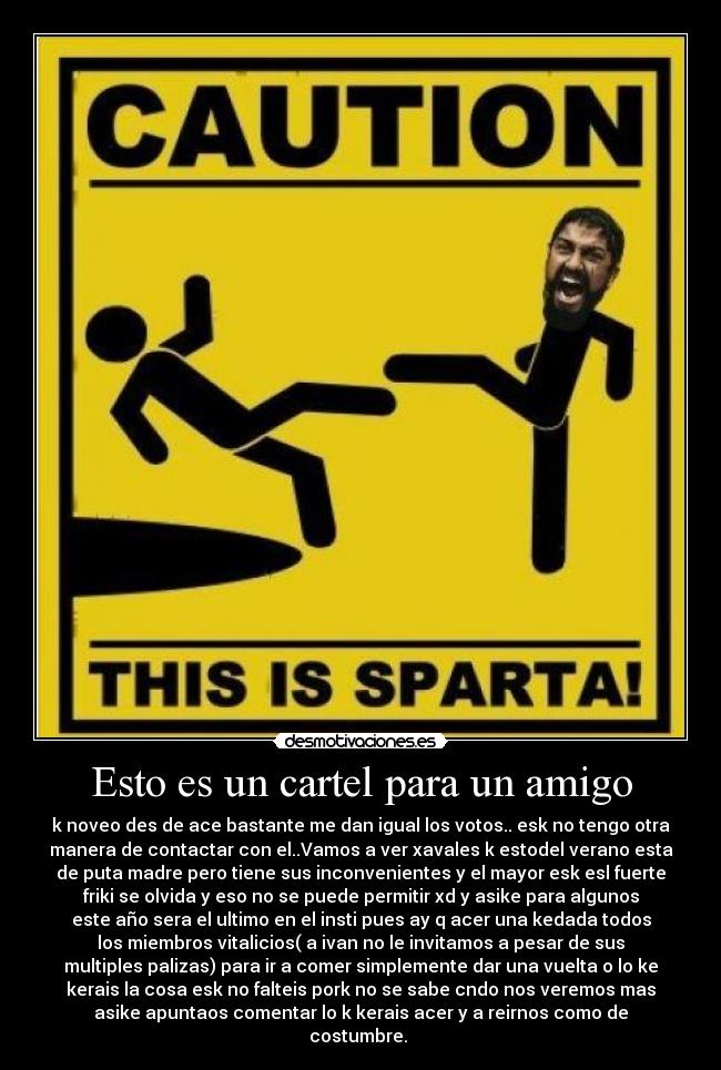 carteles esto cartel para amigo desmotivaciones