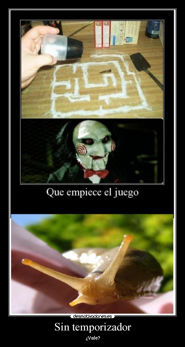 Sin temporizador - ¿Vale?