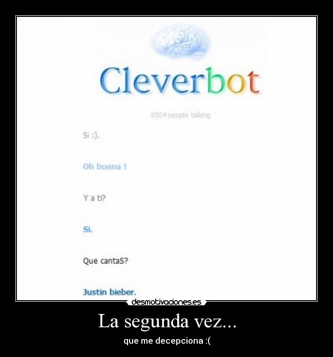 La segunda vez... - que me decepciona :(