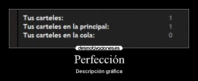 Perfección - Descripción gráfica