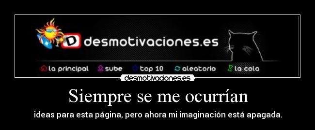 Siempre se me ocurrían -