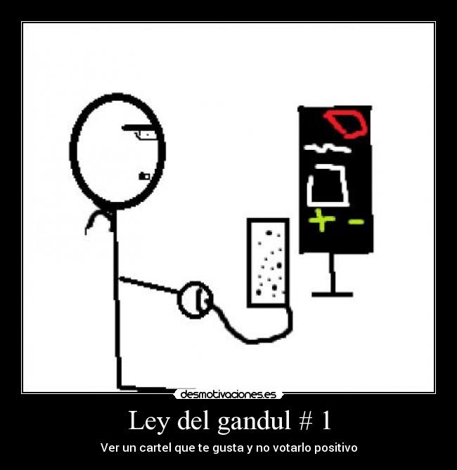 Ley del gandul # 1 -
