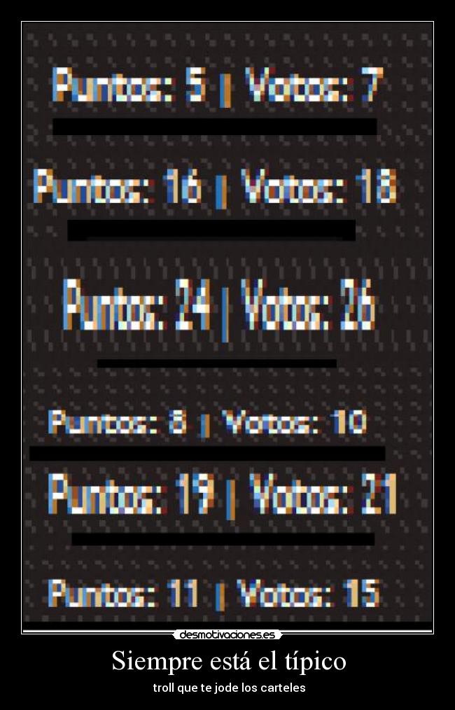 Siempre está el típico -