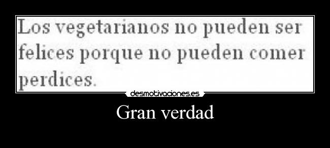 Gran verdad - 