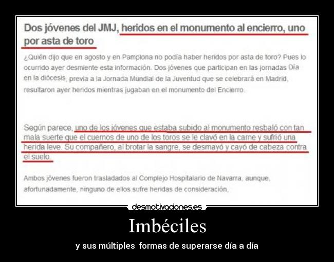 Imbéciles - y sus múltiples formas de superarse día a día