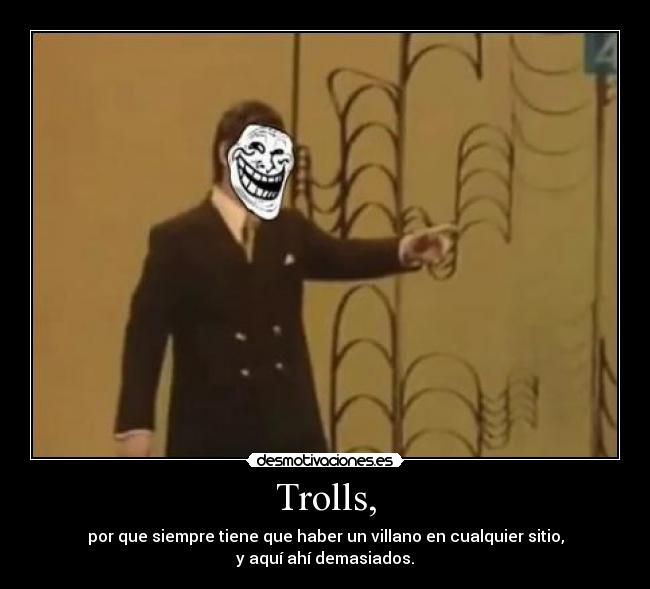 carteles trolls meteos deo por favor desmotivaciones