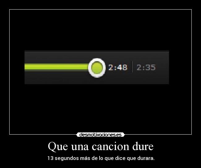 Que una cancion dure -