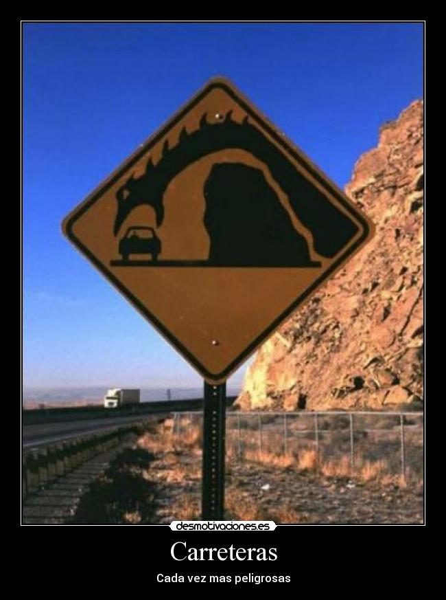 Carreteras - Cada vez mas peligrosas