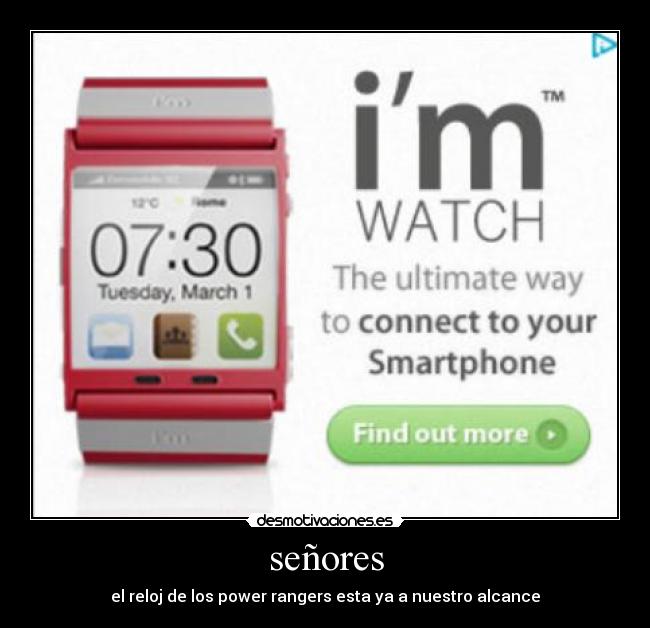 señores - el reloj de los power rangers esta ya a nuestro alcance