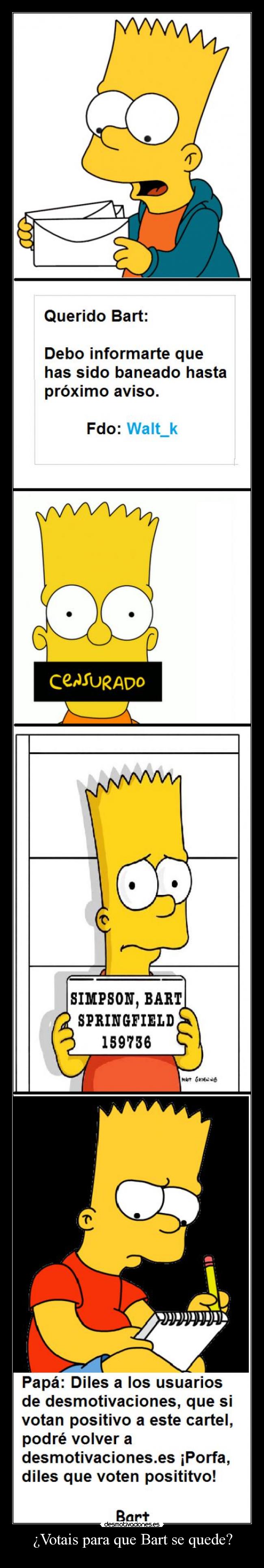 ¿Votais para que Bart se quede? -