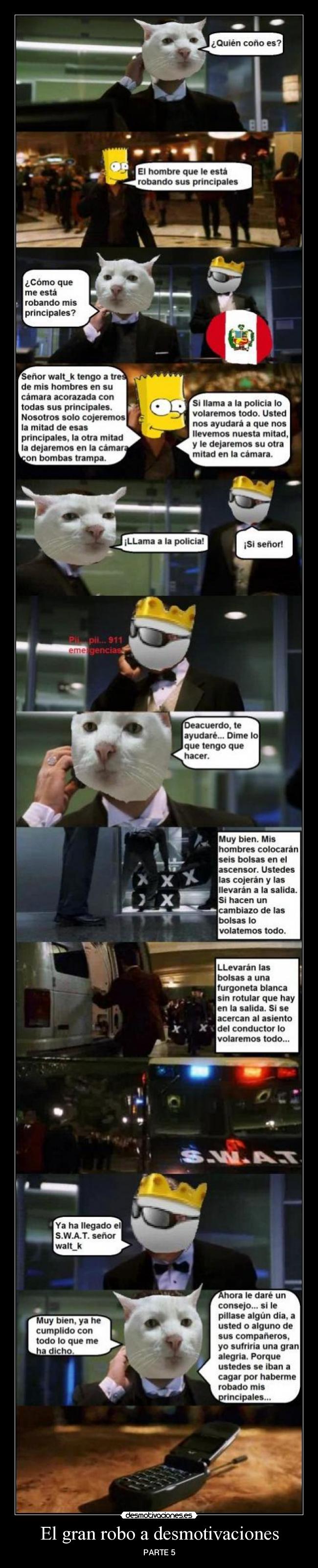 El gran robo a desmotivaciones - PARTE 5
