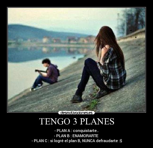 TENGO 3 PLANES - 