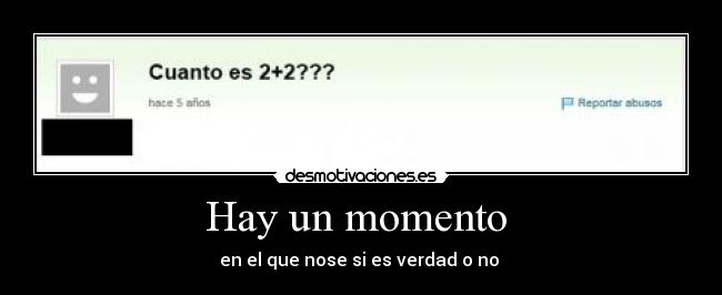 Hay un momento -