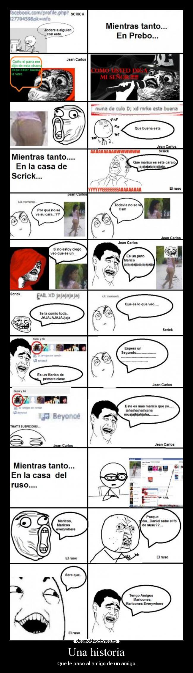 Una historia - Que le paso al amigo de un amigo.