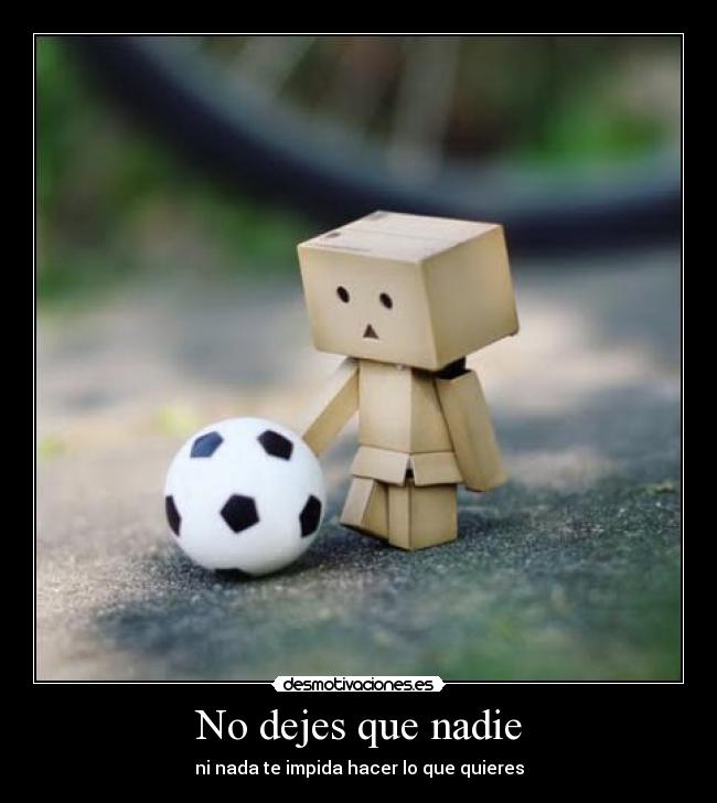 No dejes que nadie - 