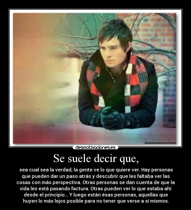 Se suele decir que, - 