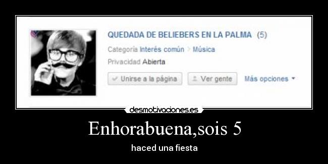 Enhorabuena,sois 5 - haced una fiesta