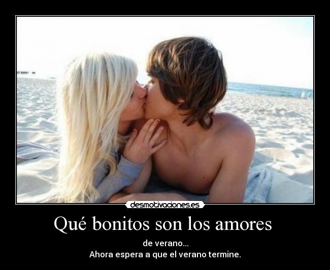Qué bonitos son los amores -