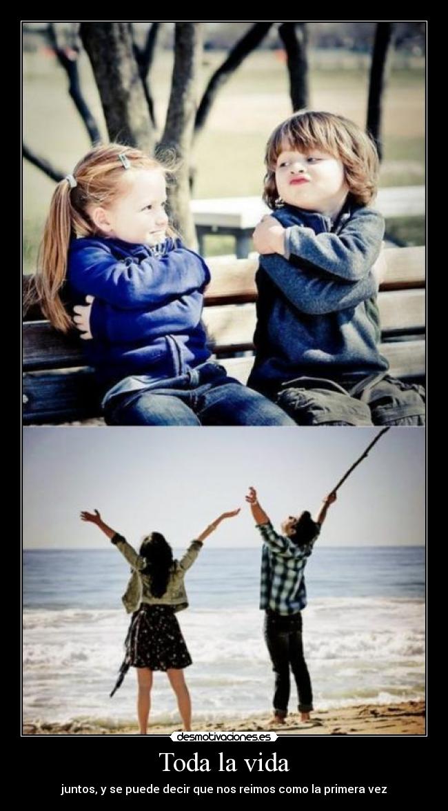 Toda la vida -