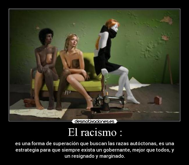 El racismo : - 