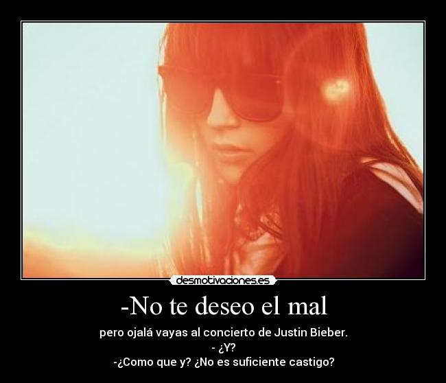 -No te deseo el mal - 