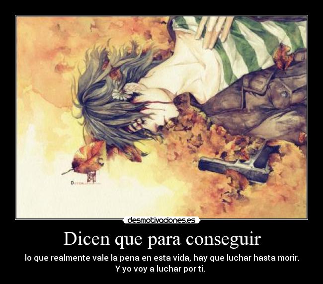 Dicen que para conseguir - 