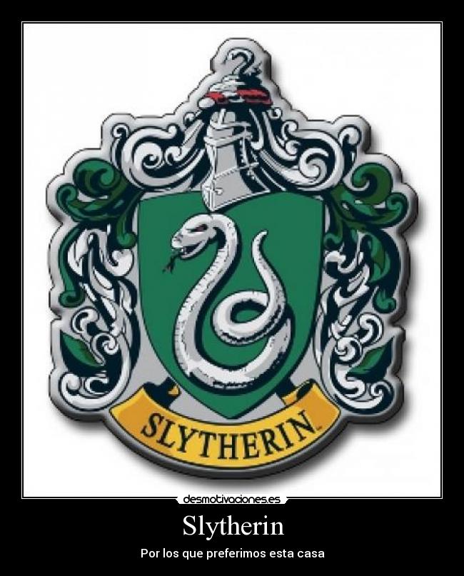 Slytherin - 