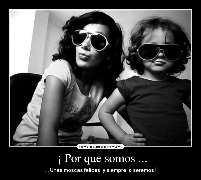  ¡ Por que somos ... - 