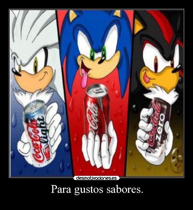Para gustos sabores. - 