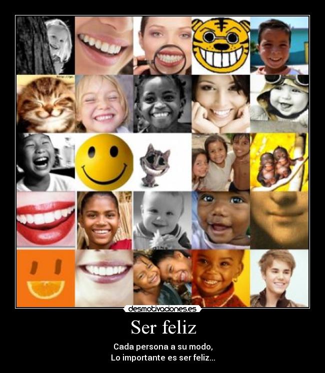 Ser feliz -