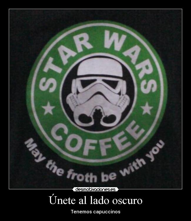 Únete al lado oscuro - 