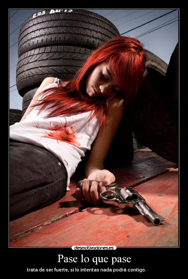 Pase lo que pase -