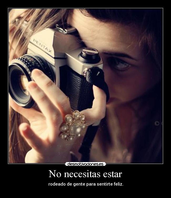 No necesitas estar - 